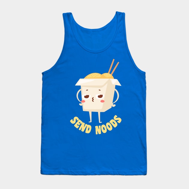 Send Noods Tank Top by wookiemike